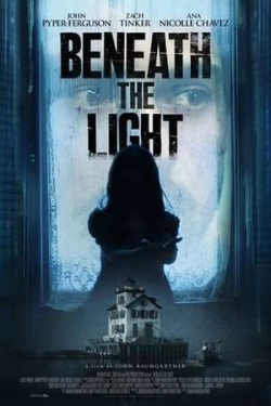Beneath The Light (2025)